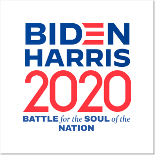 BIDEN HARRIS 2020 BATTLE FOR THE SOUL OF THE NATION Posters and Art